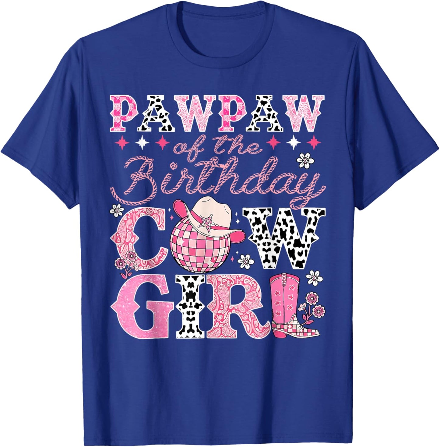 Pawpaw of The Birthday Cowgirl Rodeo Western Bday Party T-Shirt - T-Shirt | Royal