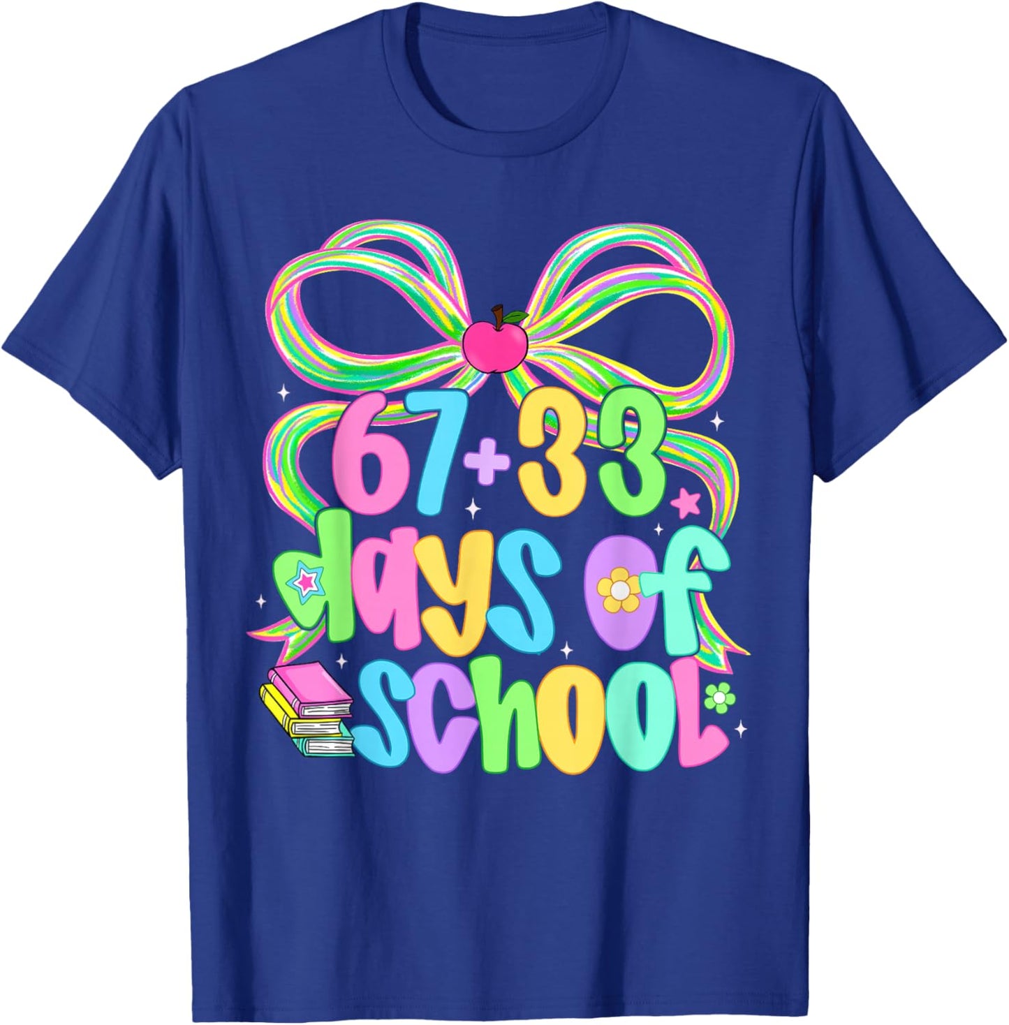 67 33 Days of School Shirts Kids Girls 100th Day of School T-Shirt - T-Shirt | Royal