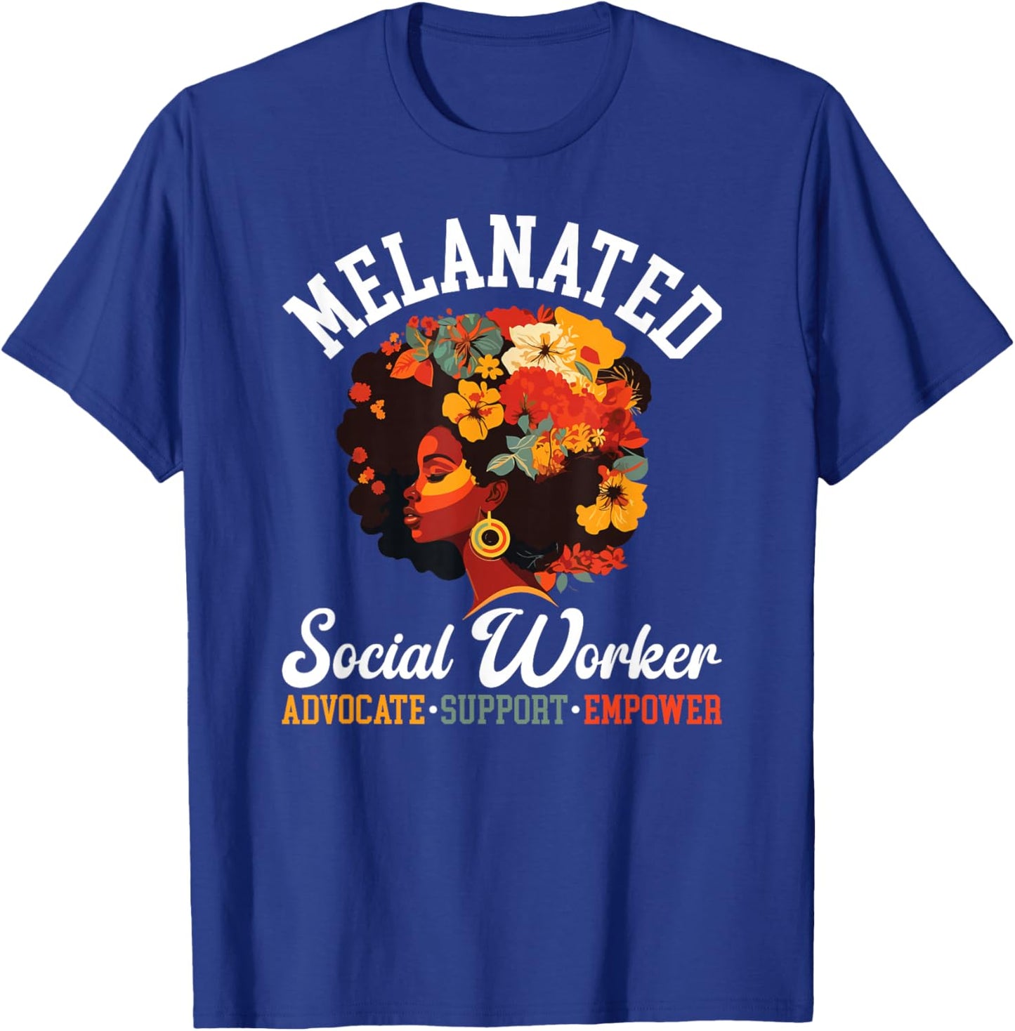 Melanated Social Worker Advocate Support Black Social Worker T-Shirt - T-Shirt | Royal