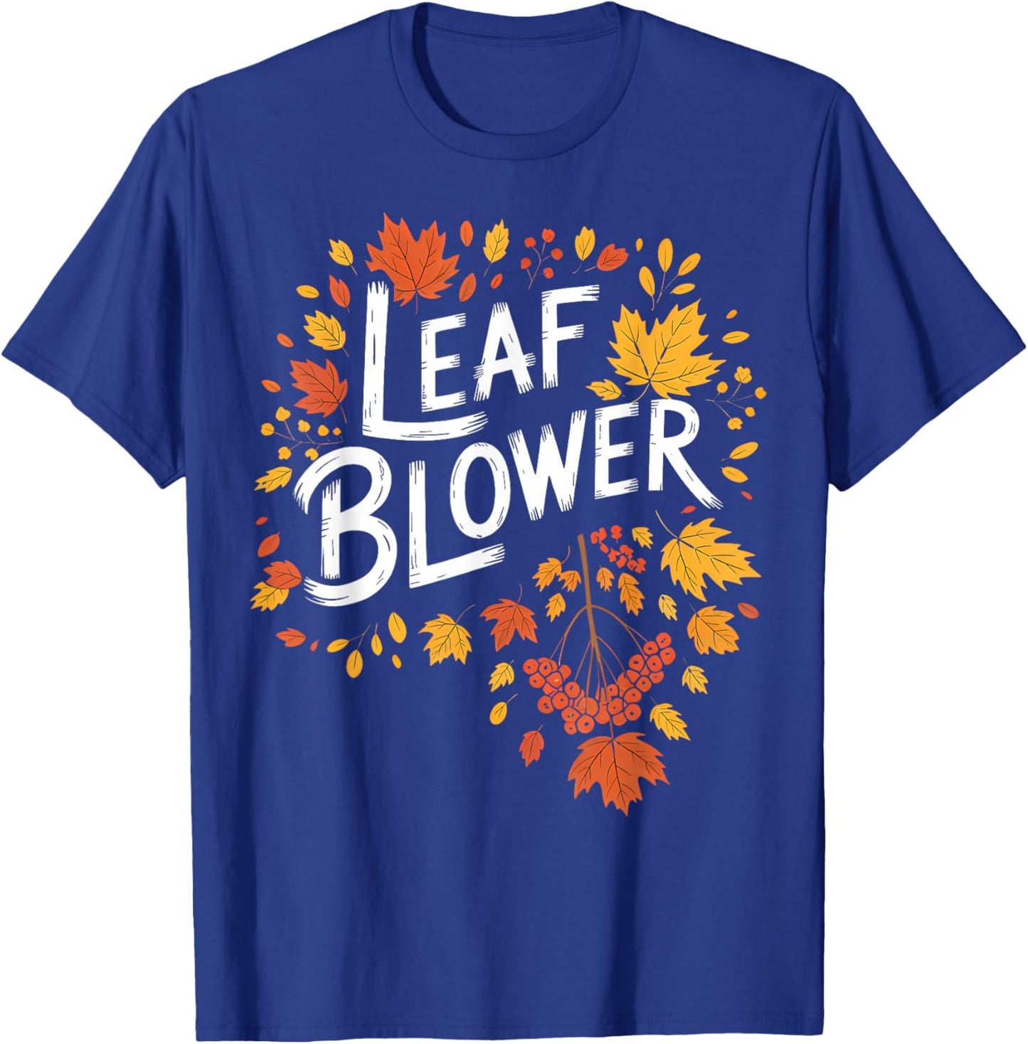 Very Spooktacular Fall Leaf Blower Sucking for Everyone T-Shirt - T-Shirt | Royal