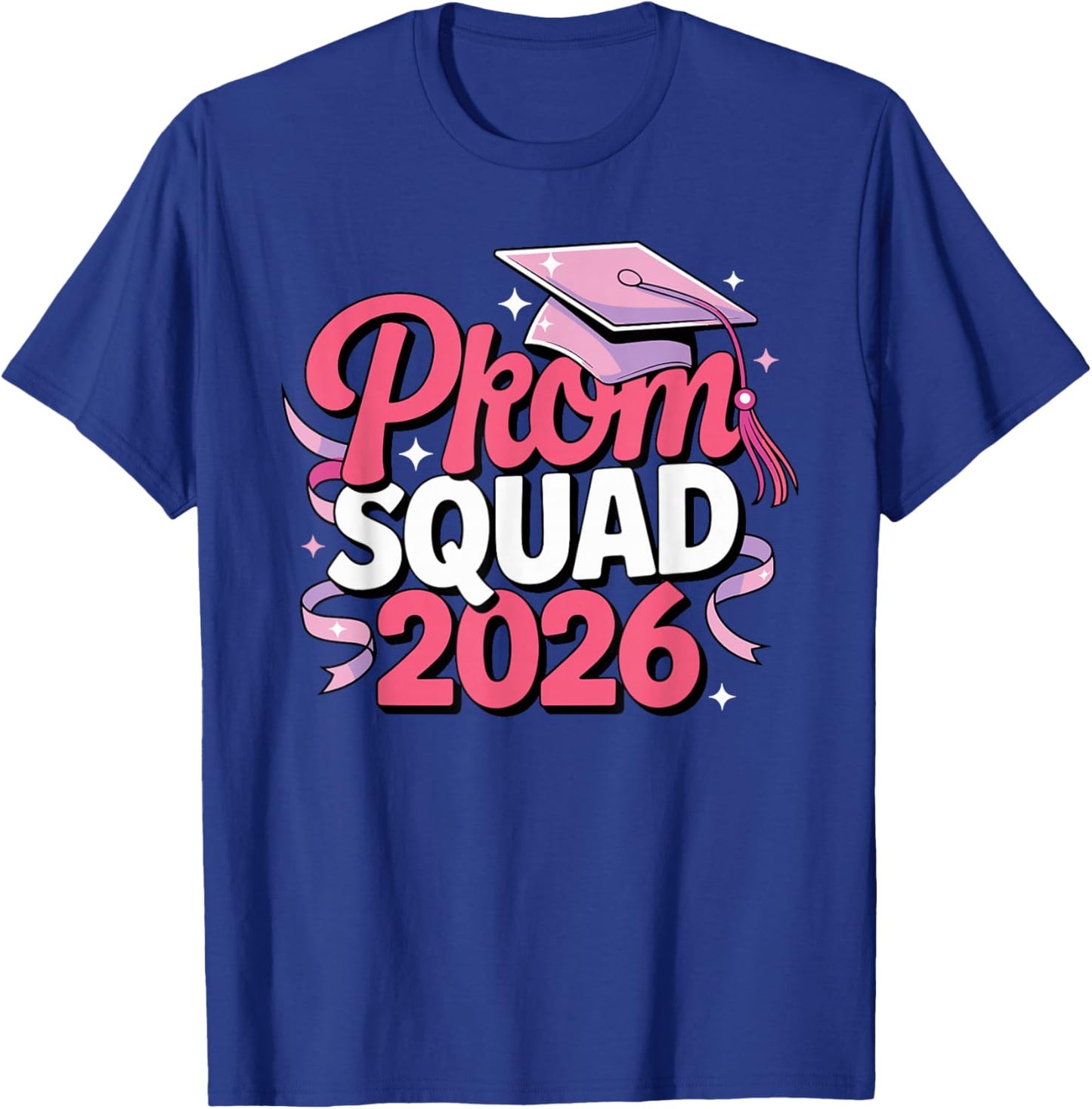 Prom Squad 2026 Graduate Funny Prom Class of 2026 T-Shirt - T-Shirt | Royal