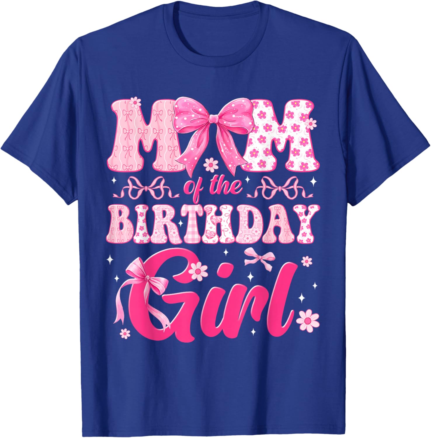 Mom of The Birthday Girl Family Pink Bow Family Party T-Shirt - T-Shirt | Royal