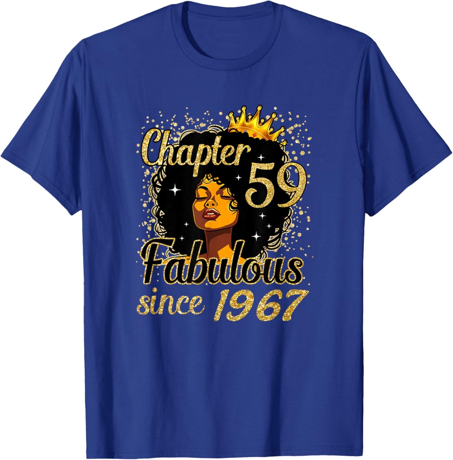 Chapter 59 Fabulous Since 1967 59th Birthday for Girls Women T-Shirt - T-Shirt | Royal
