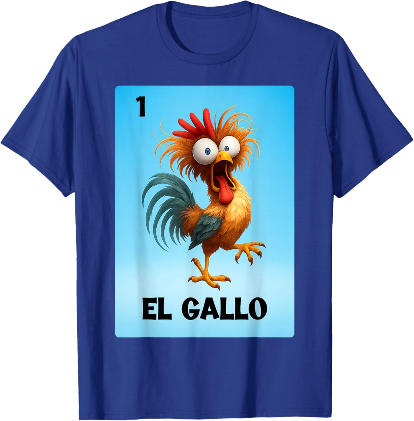 El Gallo Mexican Lottery Card | Bingo Game Rooster Meme Card T-Shirt - T-Shirt | Royal
