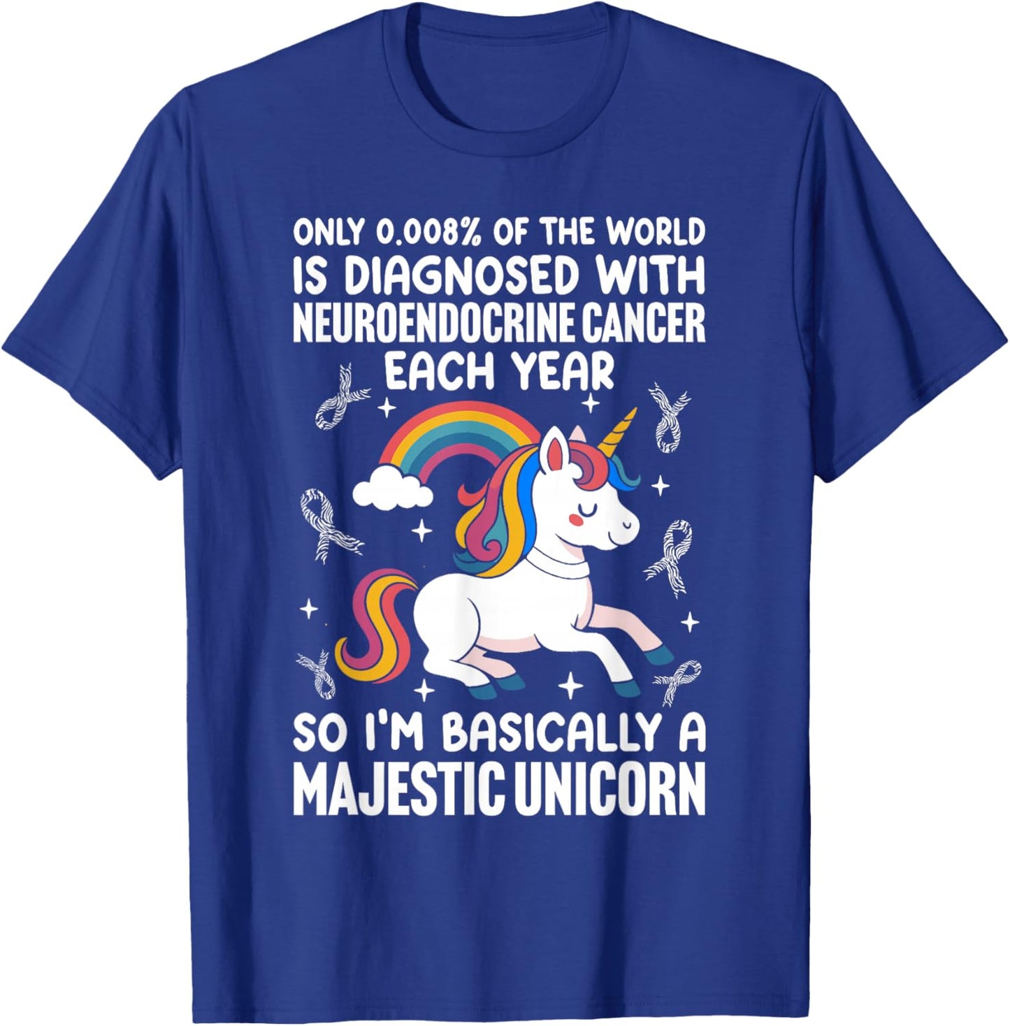 Neuroendocrine Tumor Awareness NET Cancer Warrior Carcinoid T-Shirt - T-Shirt | Royal