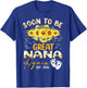 Soon to Be Great Nana Again Est 2026 Sunflower T-Shirt - T-Shirt | Royal
