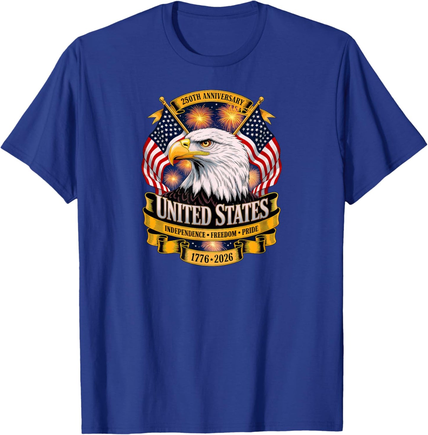USA Independence 250th Anniversary 1776 2026 Patriotic Eagle T-Shirt - T-Shirt | Royal