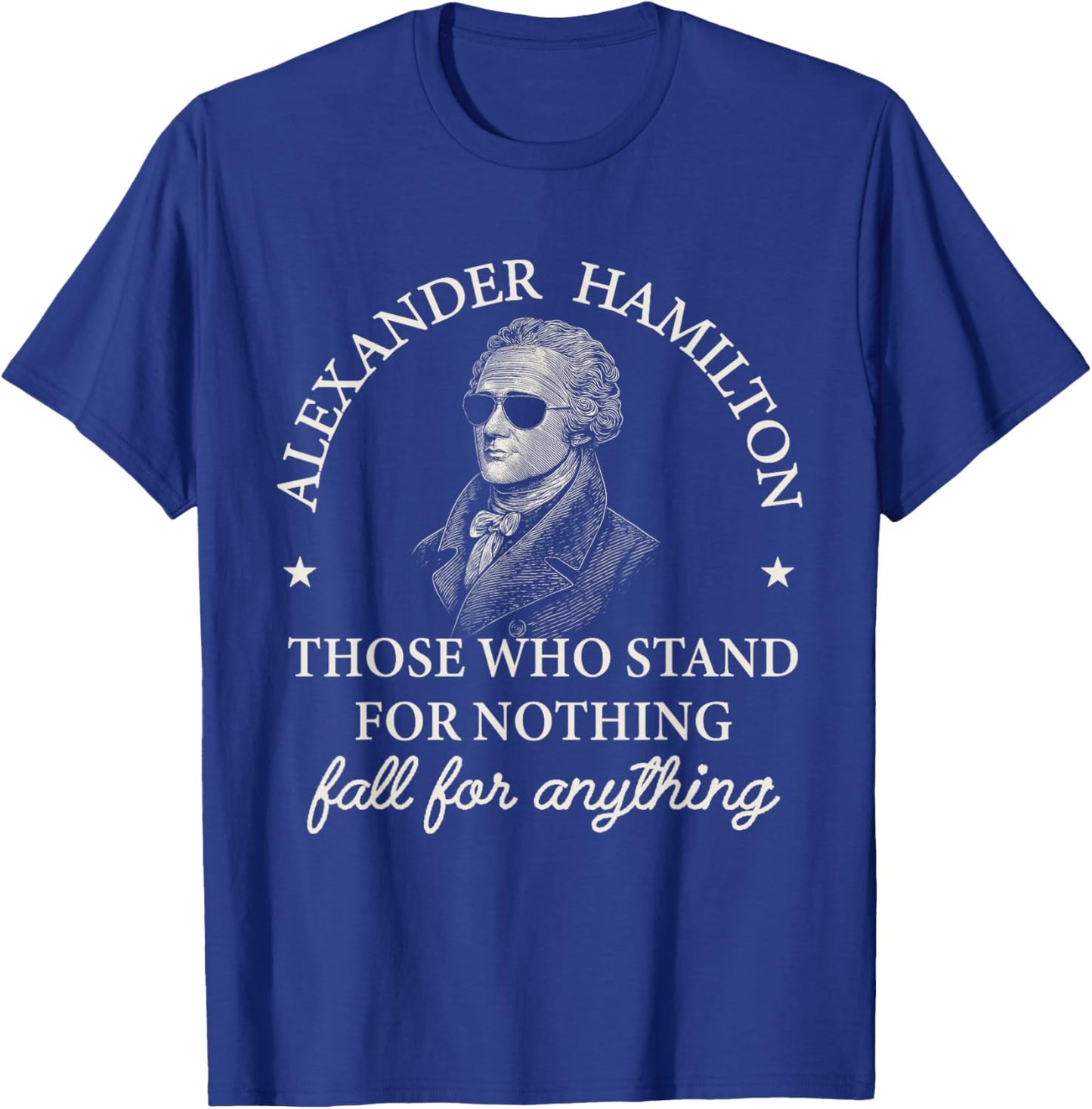 Vintage Alexander Hamilton Shirt Inspirational Quote Men T-Shirt - T-Shirt | Royal