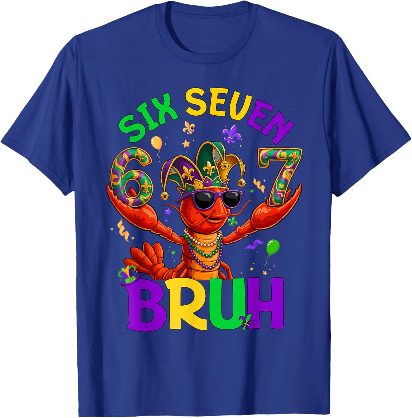 Bruh 67 Mardi Gras Crawfish Six Seven 6 7 Boys Mardi Gras T-Shirt - T-Shirt | Royal