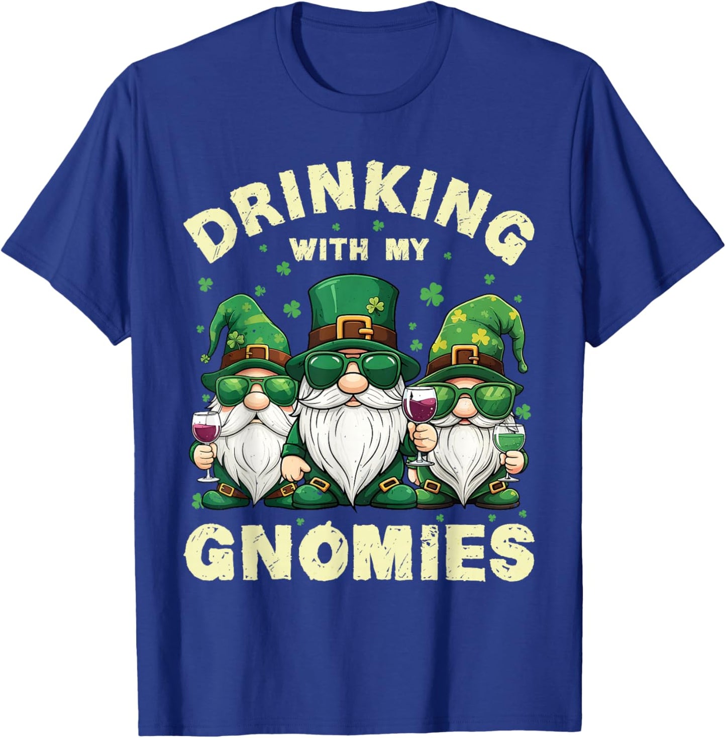 Drinking with My Gnomies St Patrick’s Day Women T-Shirt - T-Shirt | Royal