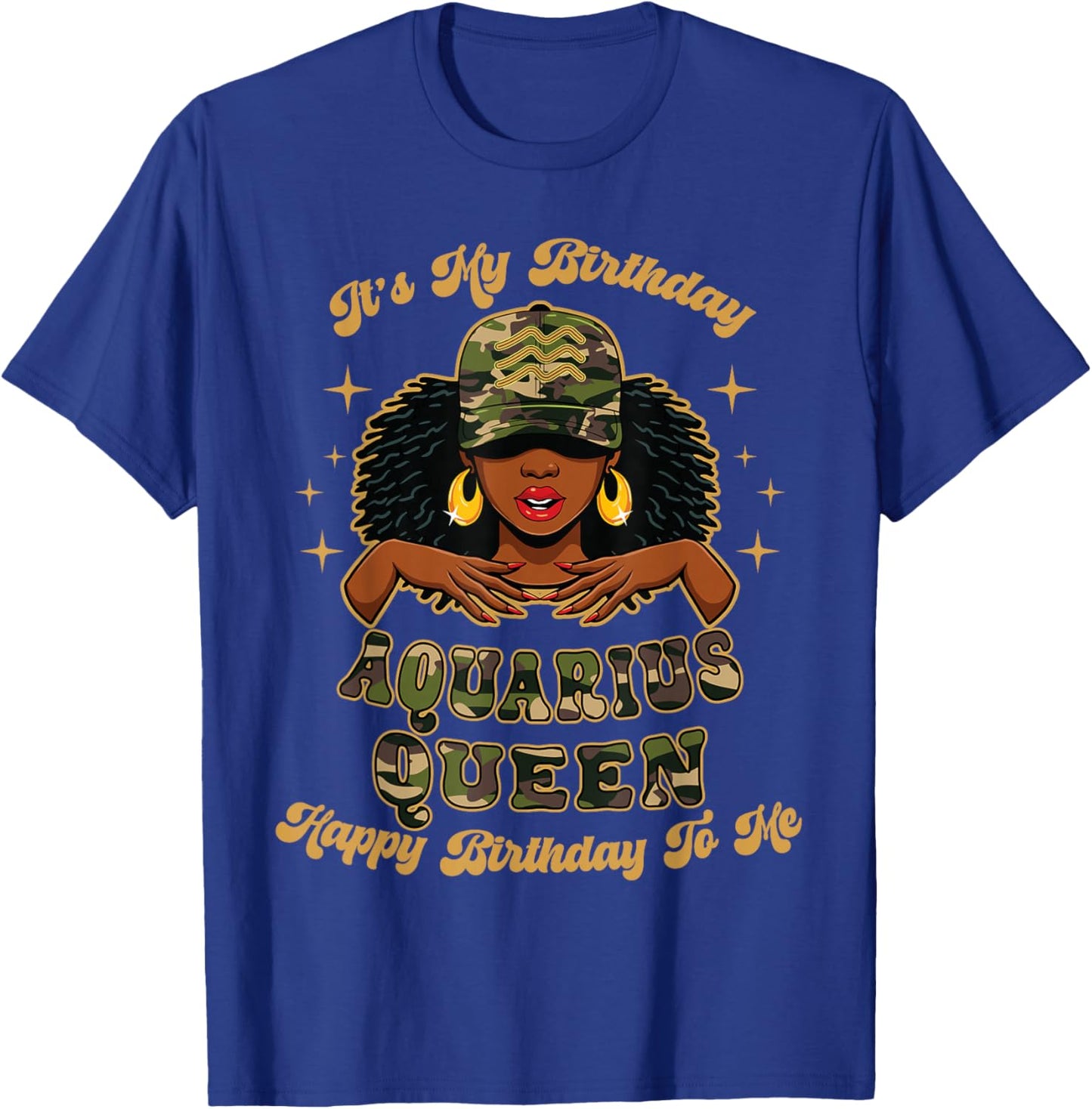 Birthday Aquarius Queen Camo Black Woman African Zodiac Afro T-Shirt - T-Shirt | Royal