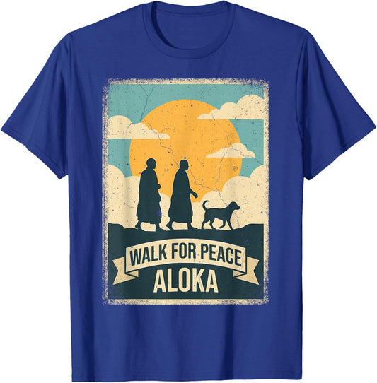 Walk for Peace Aloka Buddhist Monk Zen Companion Dog T-Shirt - T-Shirt | Royal