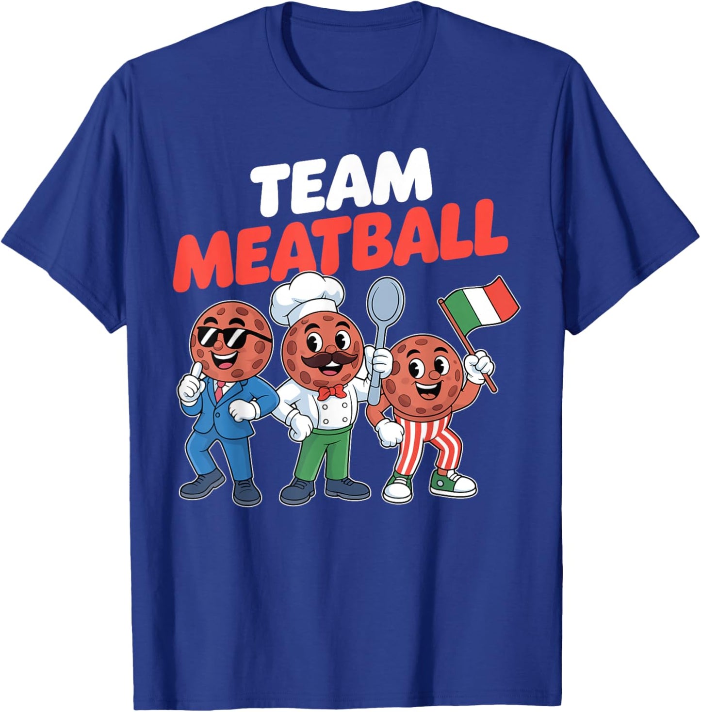Team Meatball Funny Italian Food Italian Pride Pasta Lover T-Shirt - T-Shirt | Royal
