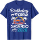 Birthday Crew Cancun Mexico 2026 Celebration T-Shirt - T-Shirt | Royal