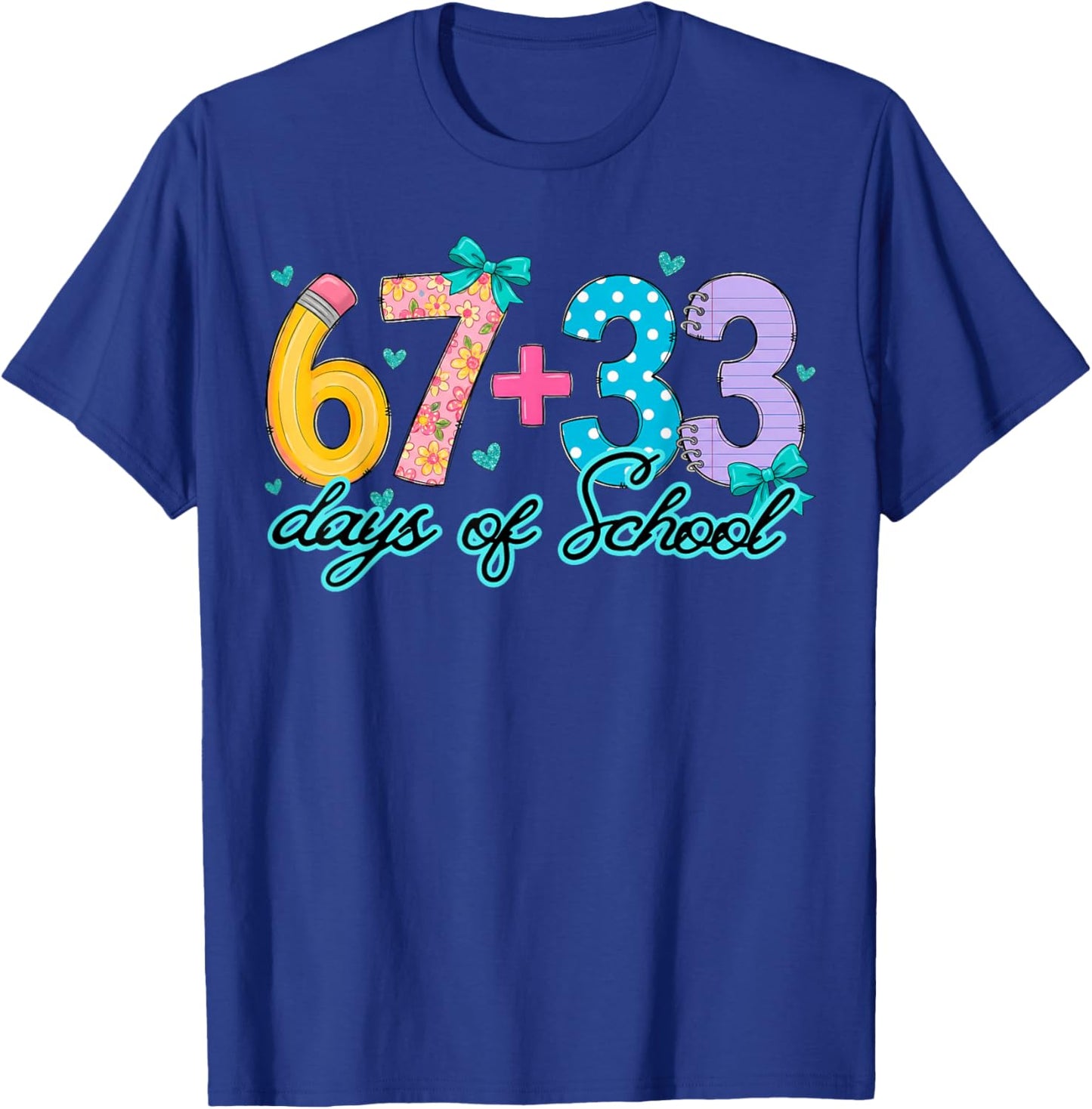 Blue Bow Hearts 67+33 100 Days of School Floral Women Girl T-Shirt - T-Shirt | Royal