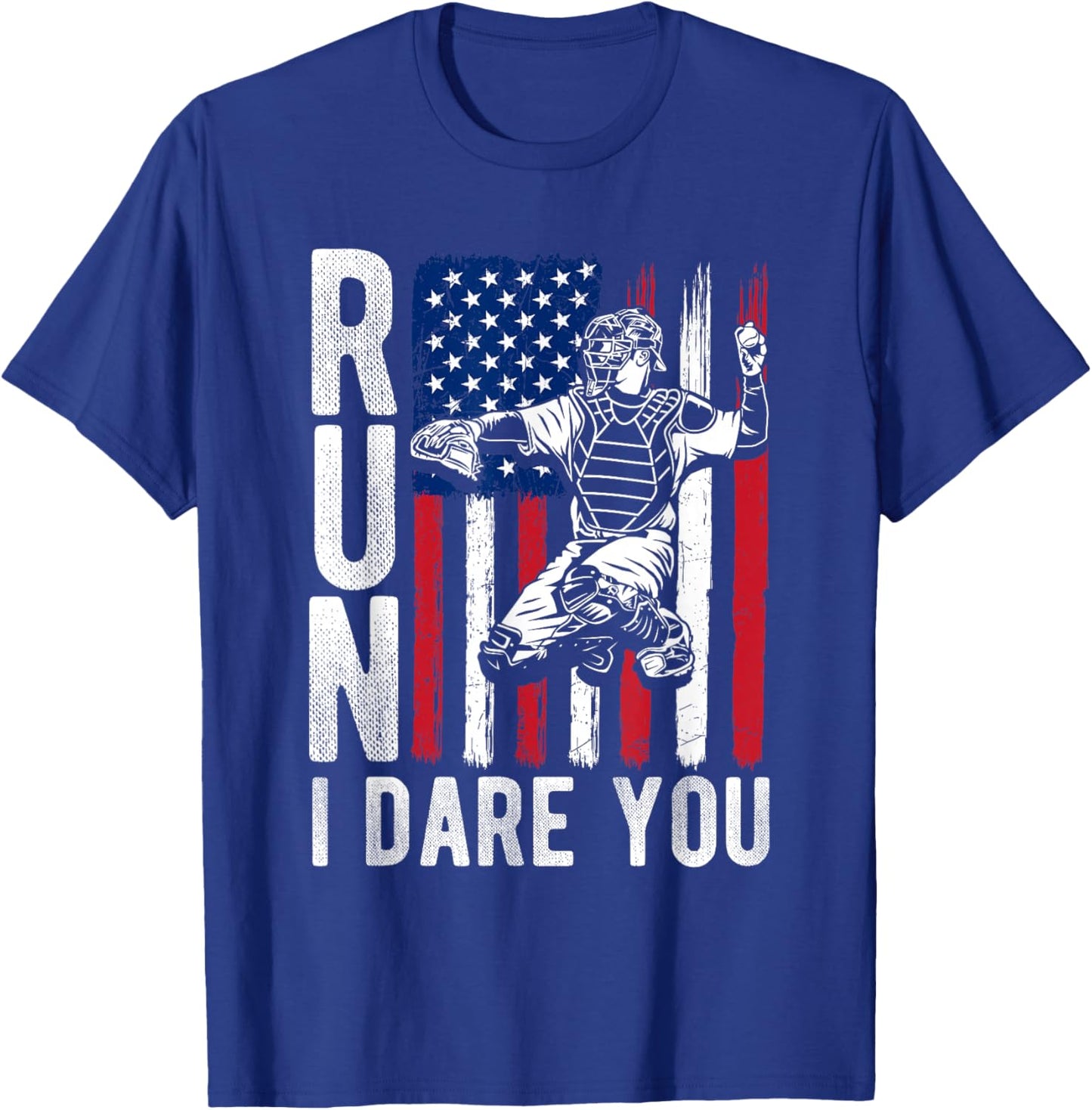 Run I Dare You Funny Baseball Catcher T-Shirt - T-Shirt | Royal