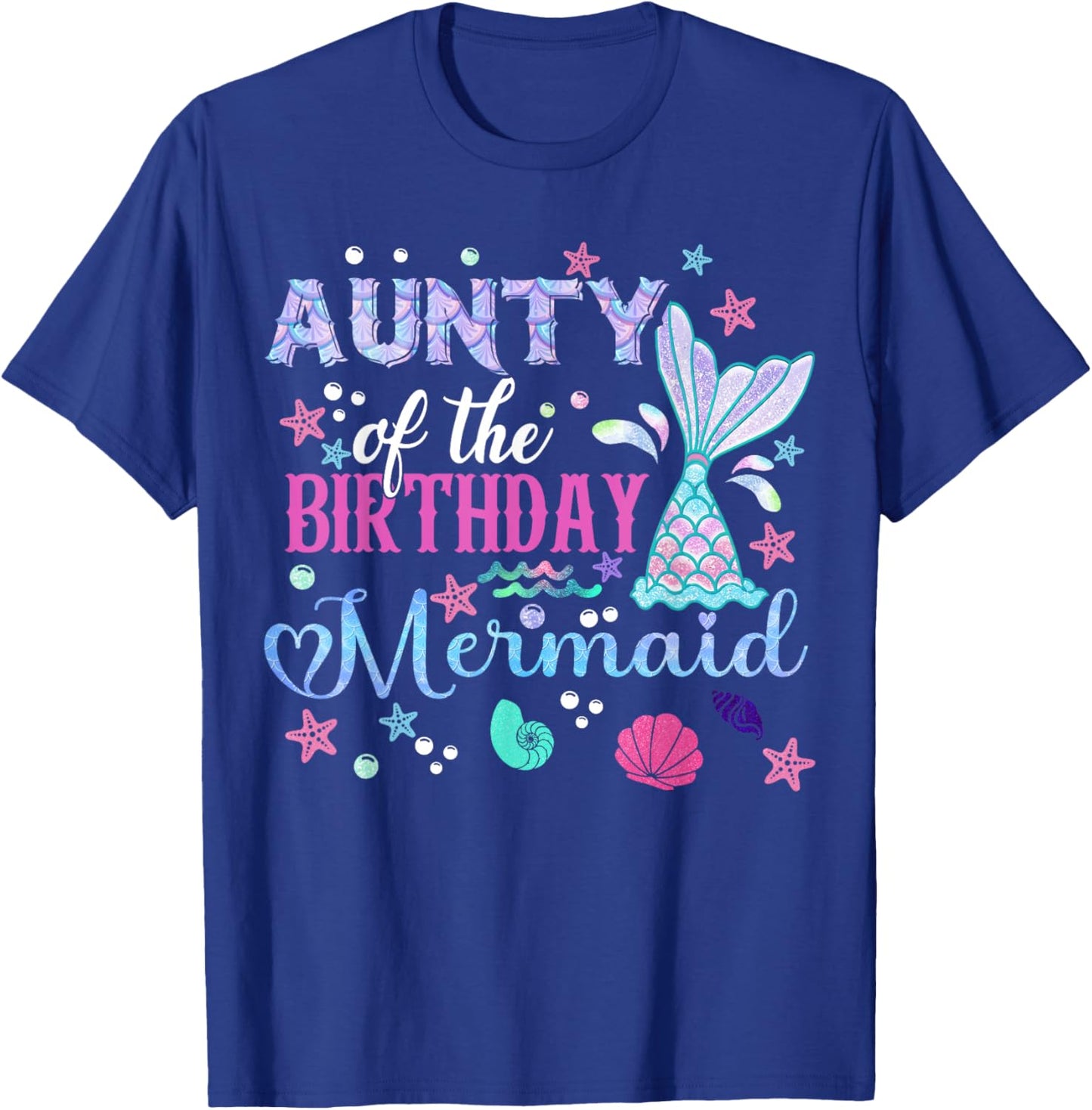 Aunty of The Birthday Mermaid Funny 1St Birthday Girl T-Shirt - T-Shirt | Royal
