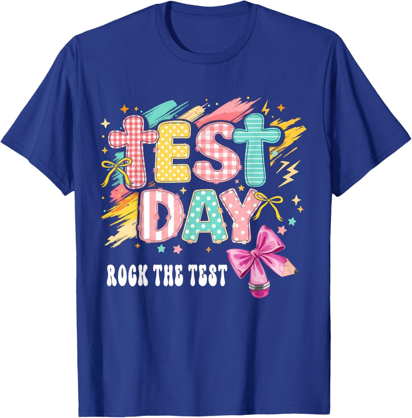 Test Day Rock The Test Pencil Coquette Bow Teacher Testing T-Shirt - T-Shirt | Royal