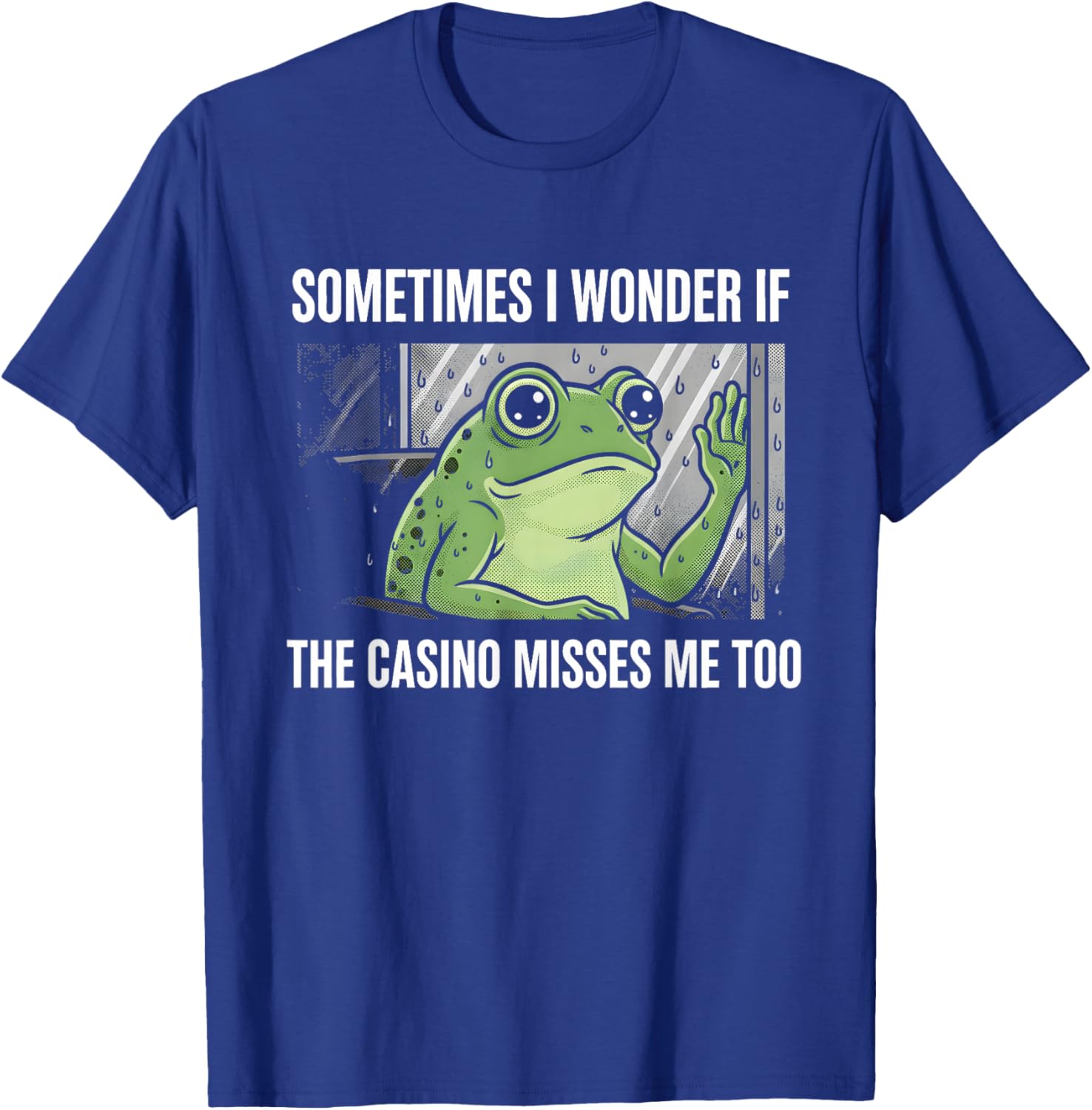 I Miss the Casino Funny Frog Gambling Lover Betting T-Shirt - T-Shirt | Royal