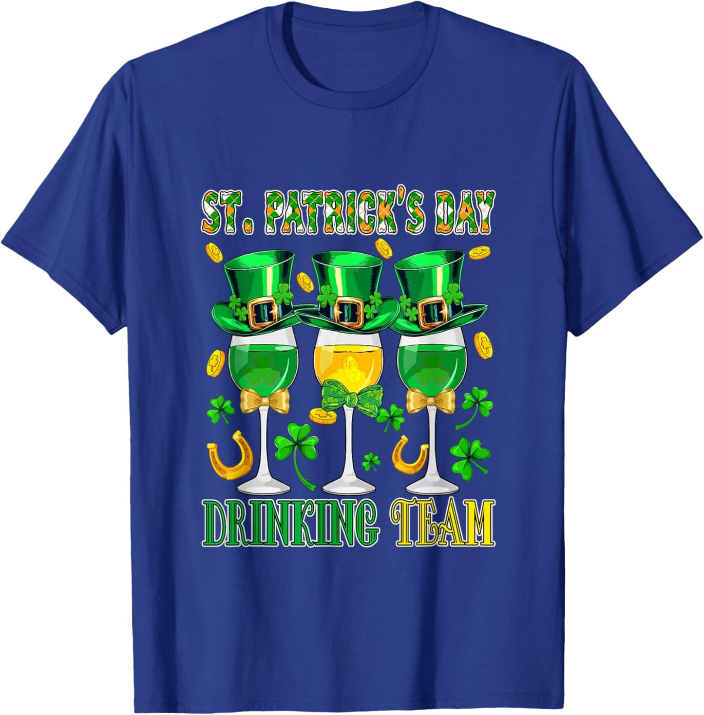 Drinking Funny Team St. Patrick's Day Wine Glasses Shamrocks T-Shirt - T-Shirt | Royal