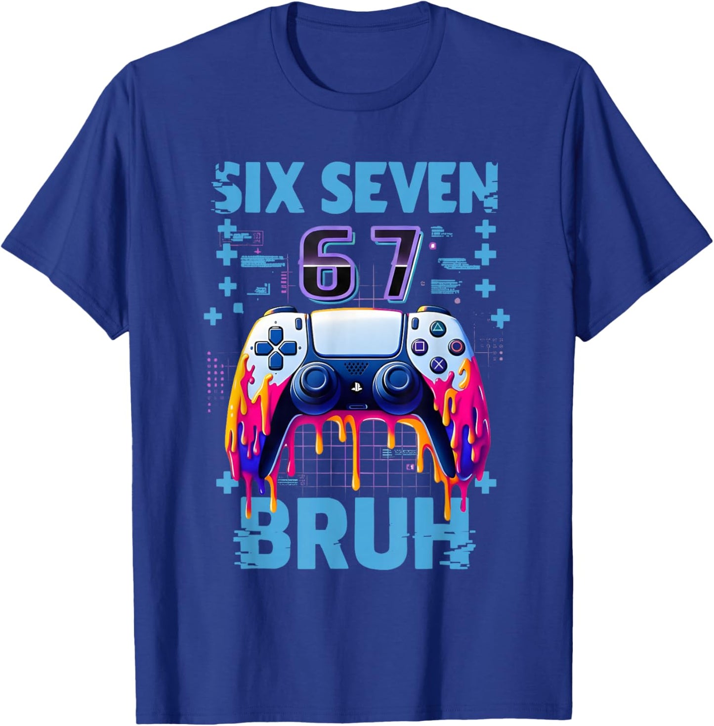 Funny Six Seven 67 Bruh Birthday Boy Gamer Gift Boys Kid T-Shirt - T-Shirt | Royal