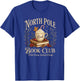 North Pole Book Club Christmas Reading Hot Cocoa Graphic T-Shirt - T-Shirt | Royal