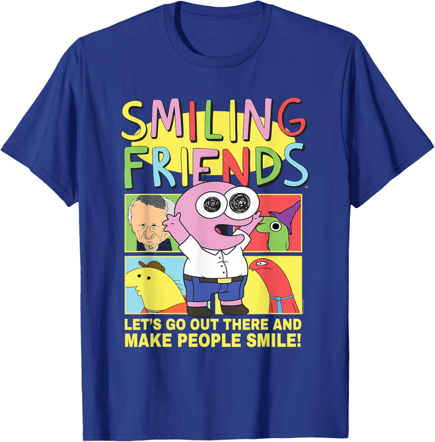 Smiling Friends Make People Smile PIM Funny Cartoon T-Shirt - T-Shirt | Royal