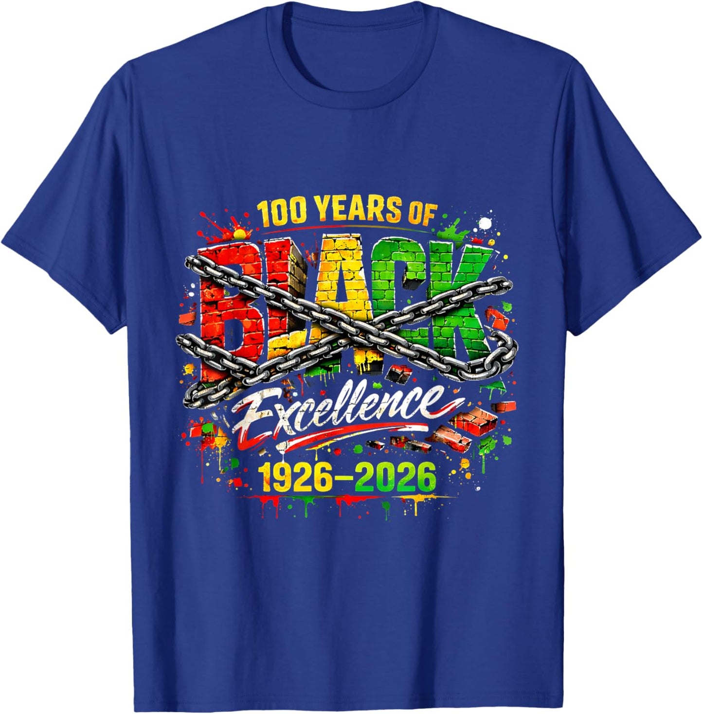 100 Years of Black Excellence BlackHistory Month 1926-2026 T-Shirt - T-Shirt | Royal