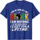 for As LongAs I Am Black Historic Lifetime African Quote T-Shirt - T-Shirt | Royal