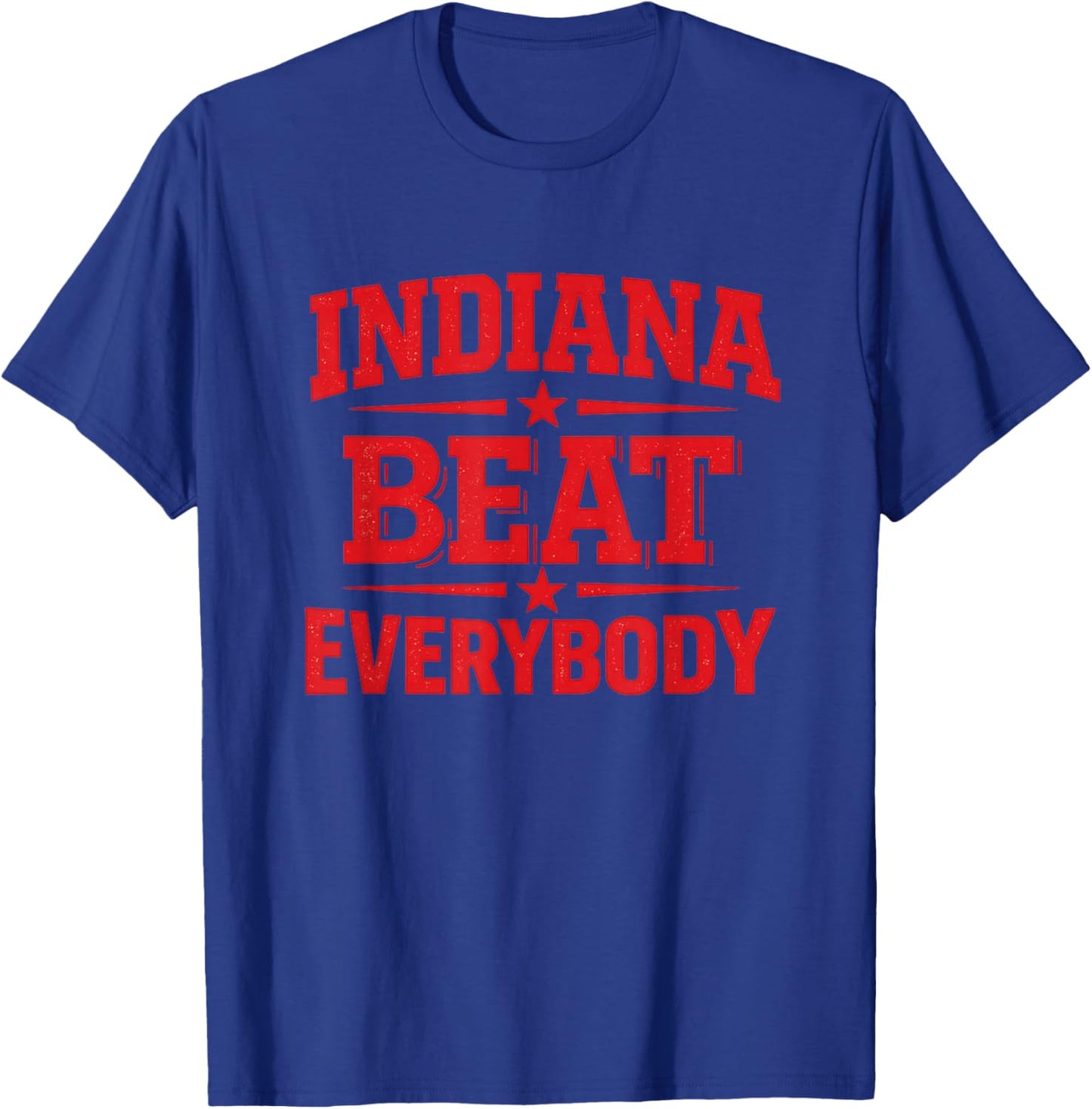 Indiana Beat Everybody Shirt Women T-Shirt - T-Shirt | Royal