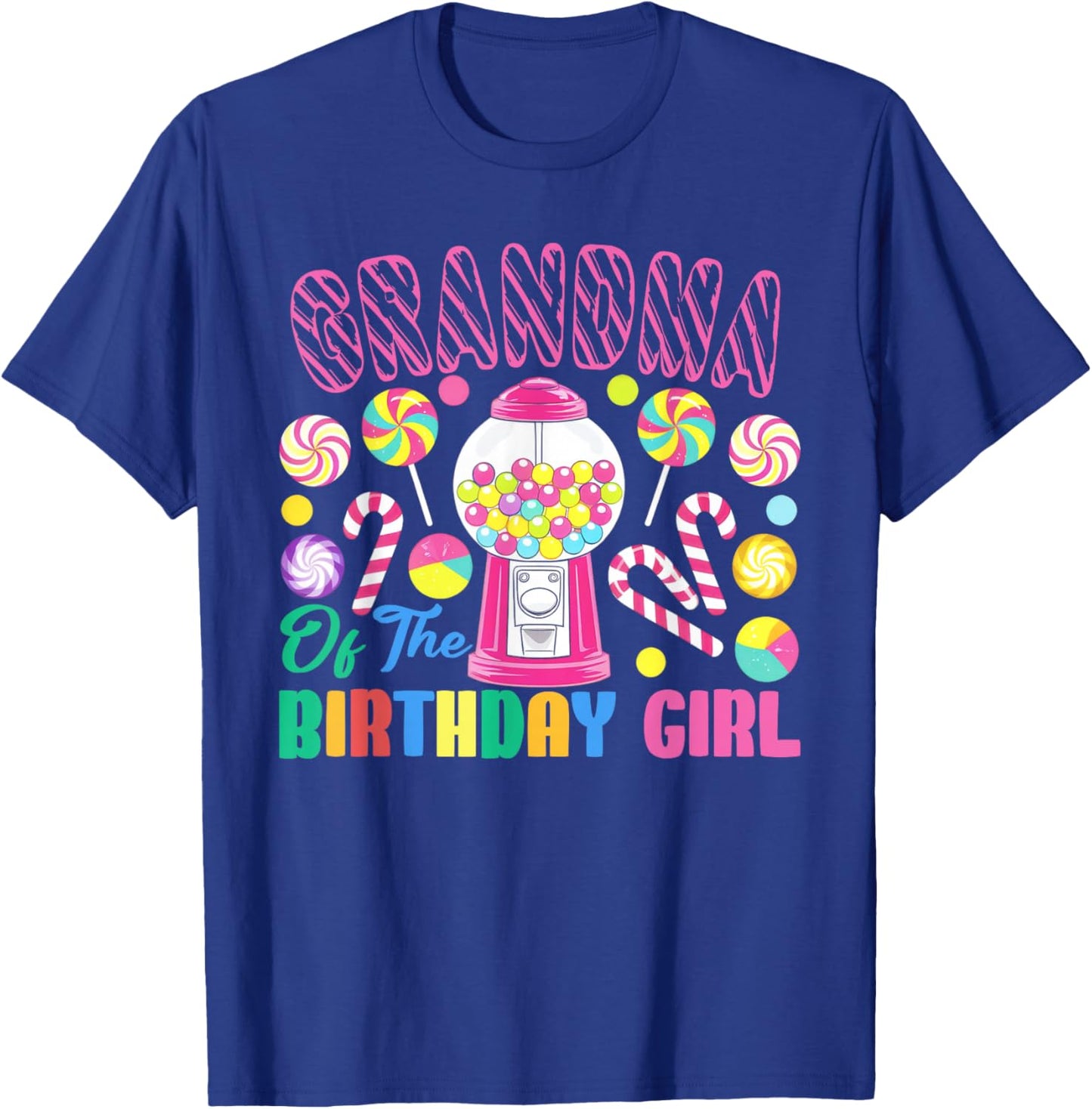 Grandma of The Birthday Girl Candyland Matching Family T-Shirt - T-Shirt | Royal