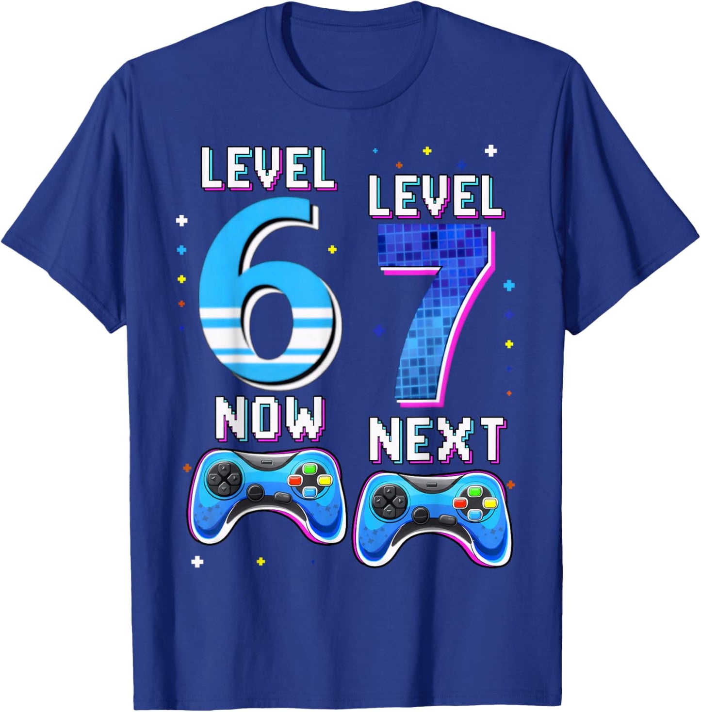Level 6 Now Level 7 Next 6th Birthday Gamer Gift Kid Boy T-Shirt - T-Shirt | Royal