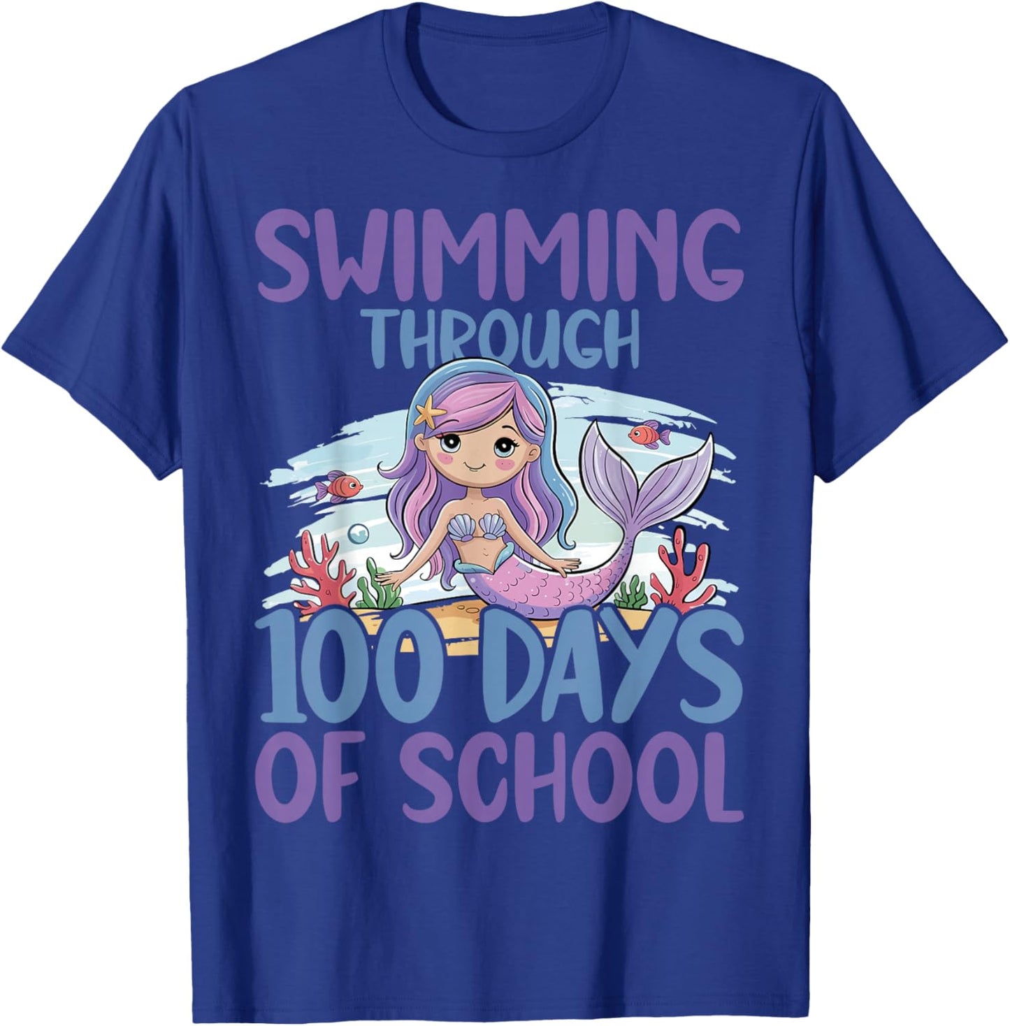 Swimming Through 100 Days of School Mermaid T-Shirt - T-Shirt | Royal