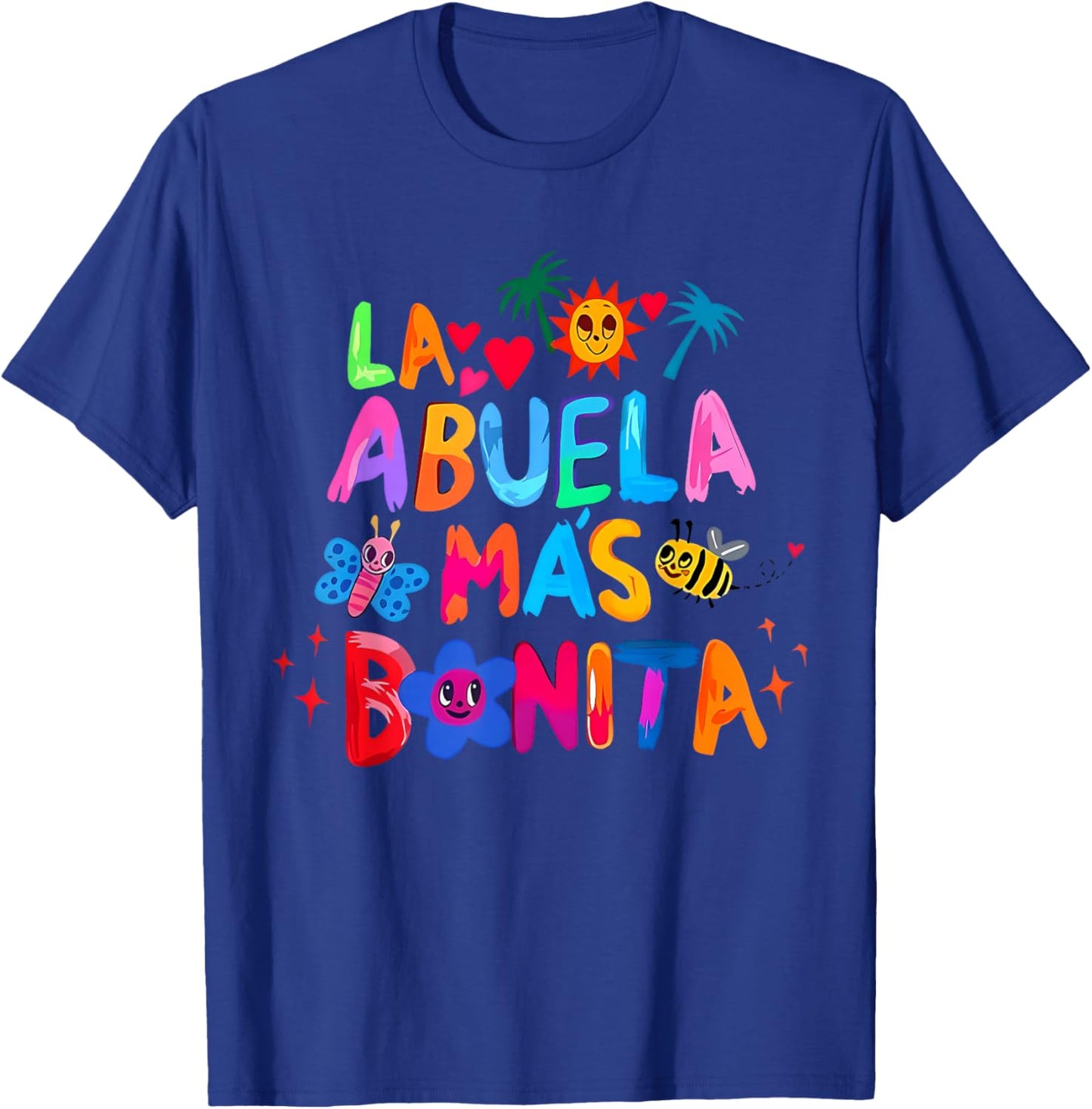La Abuela Mas Bonita - The Most Beautiful Grandmother T-Shirt - T-Shirt | Royal