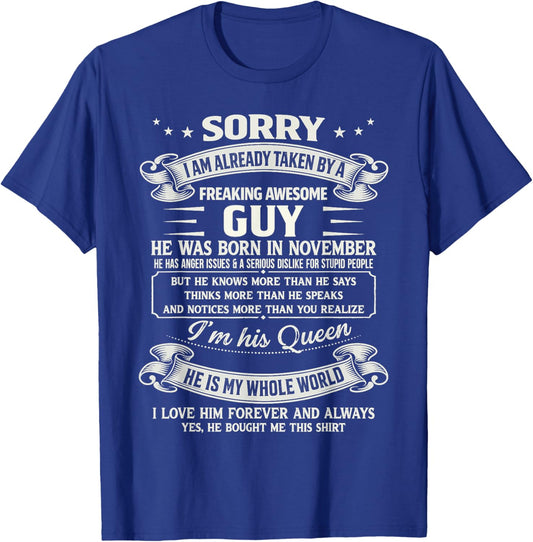 I Am Already Taken by Freaking Awesome Guy Born in November T-Shirt - T-Shirt | Royal