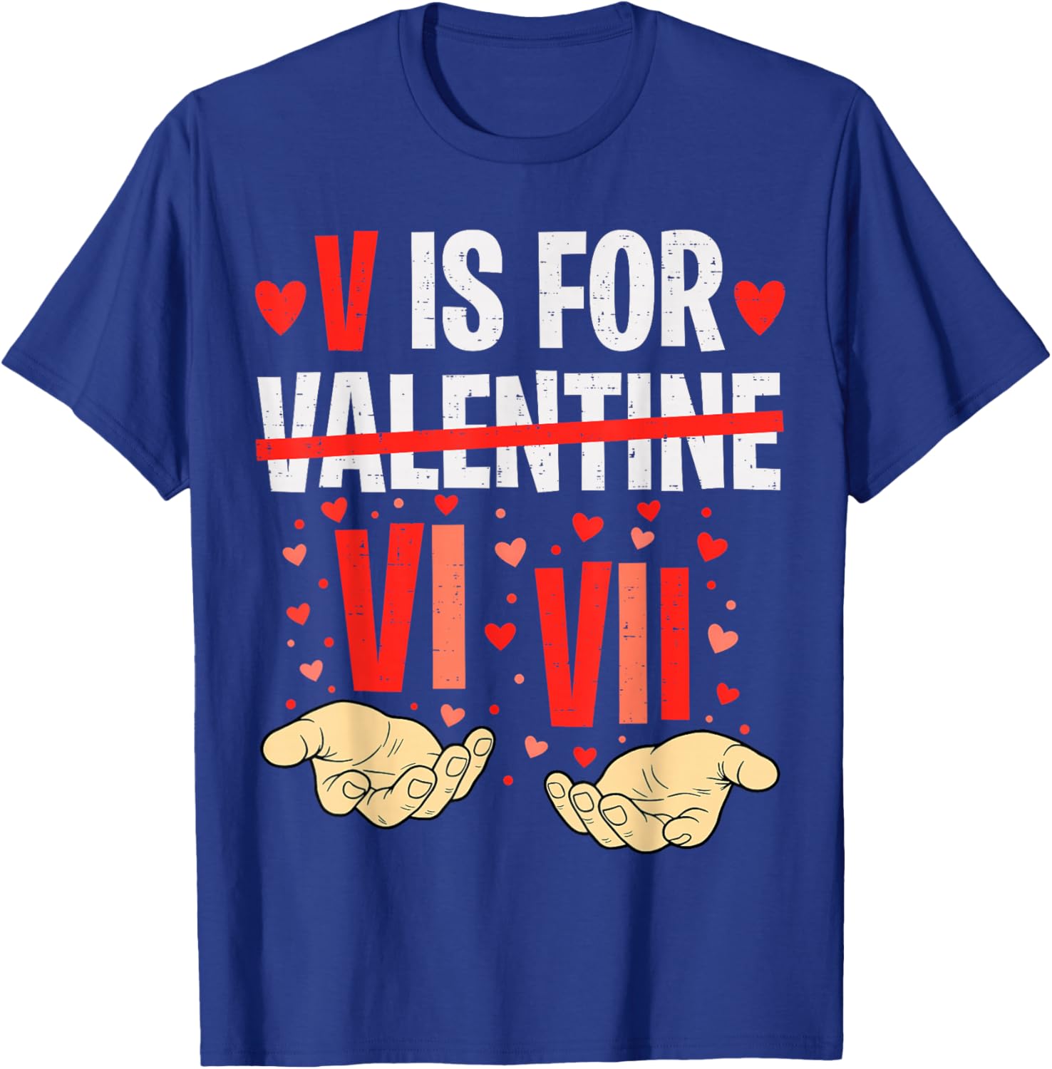 V is for VI VII Funny Six Seven Meme Valentine 67 Boys Kids T-Shirt - T-Shirt | Royal