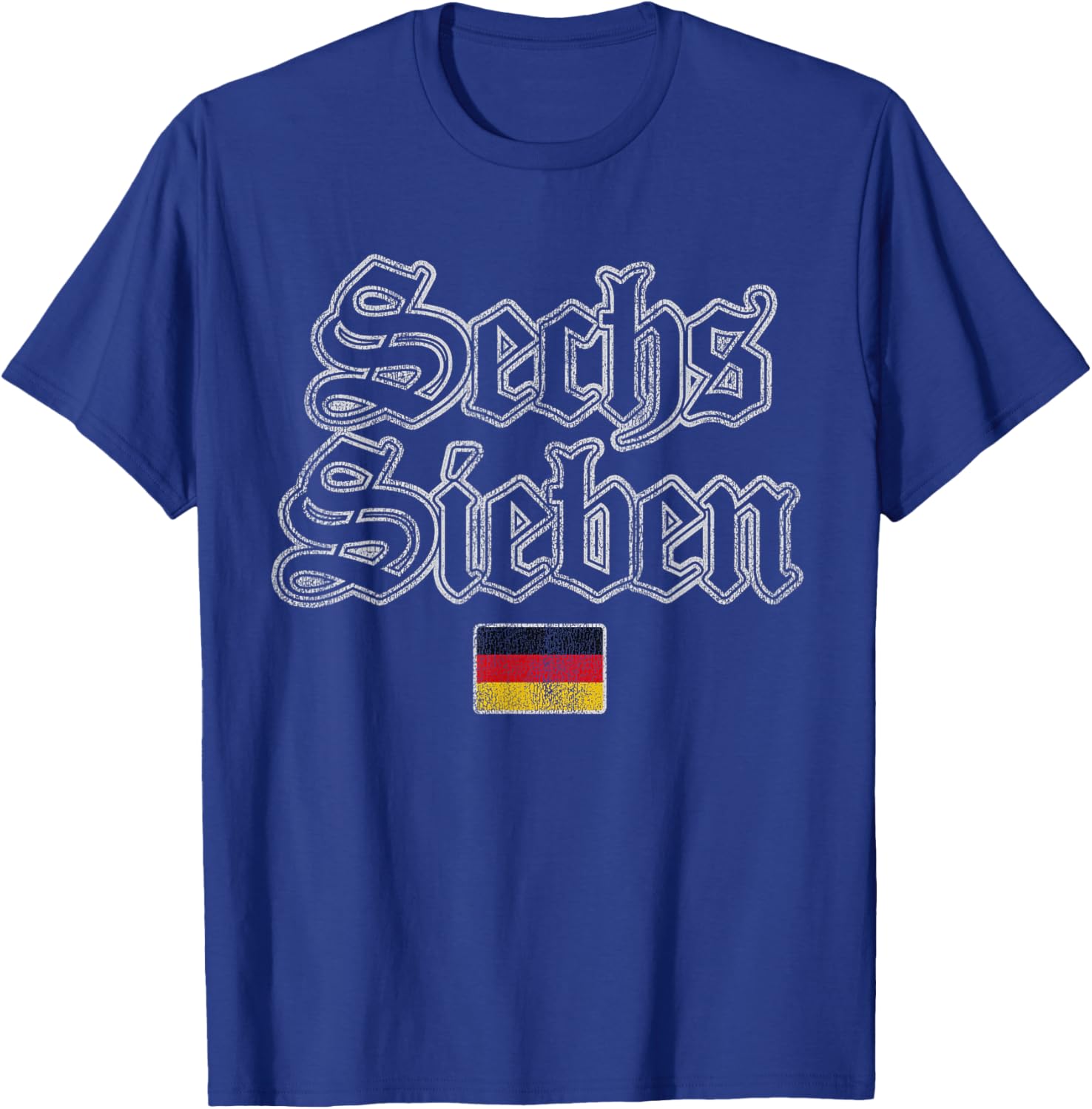 Vintage Sechs Sieben Six Seven 67 in German Flag of Germany T-Shirt - T-Shirt | Royal
