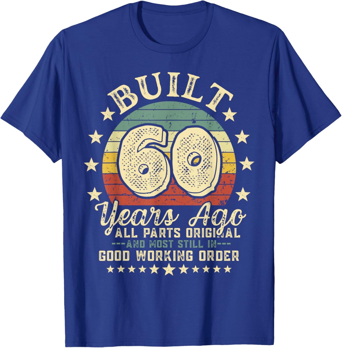 Built 60 Years Ago Retro Funny 60th Birthday Vintage T-Shirt - T-Shirt | Royal