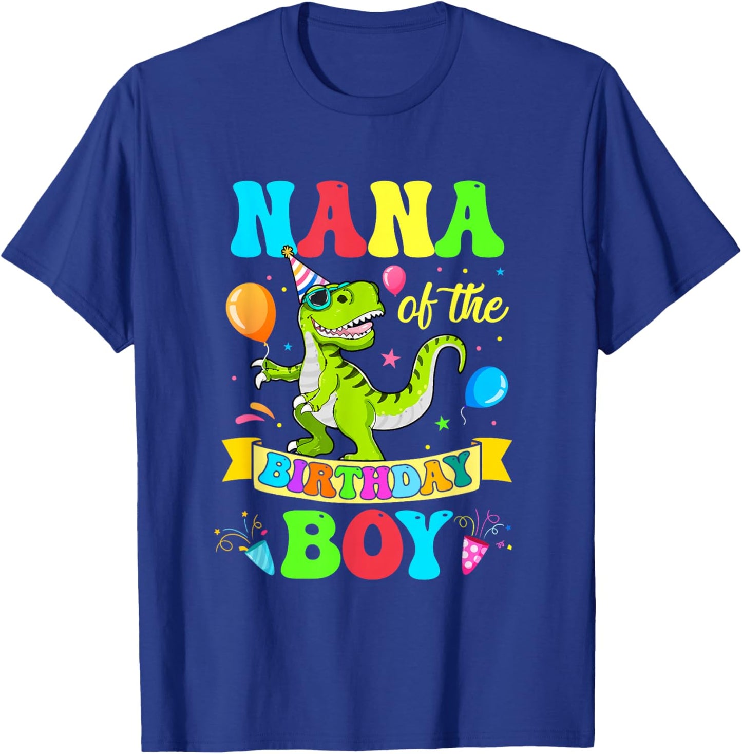 Nana of The Birthday Boy T-Rex Dinosaur Birthday T-Shirt - T-Shirt | Royal
