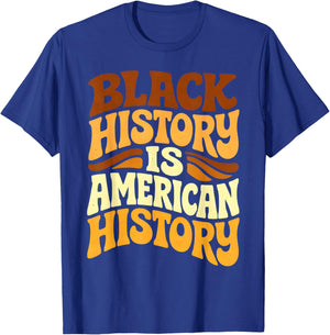 Black History is American History Retro Groovy Melanin Women T-Shirt - T-Shirt | Royal