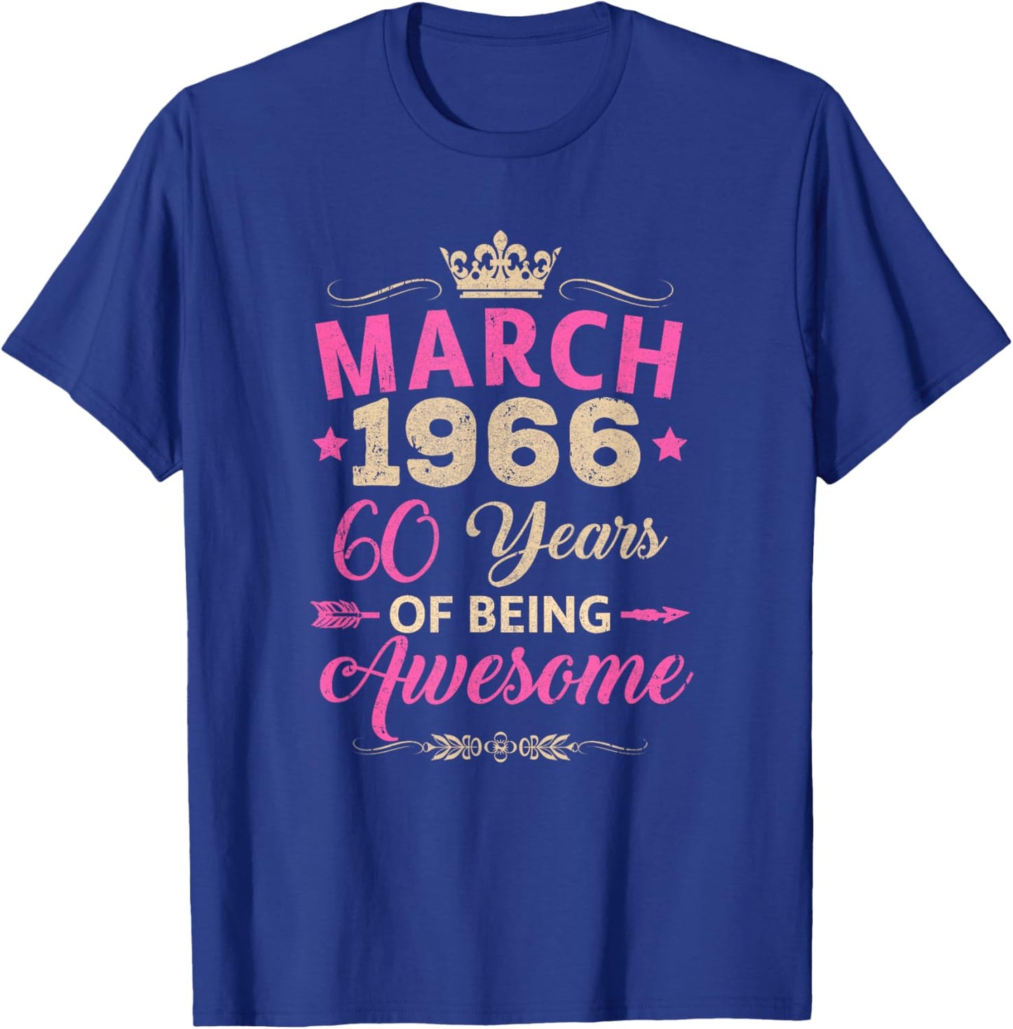 March 1966 60 Years of Being Awesome Retro 60Th Birthday T-Shirt - T-Shirt | Royal