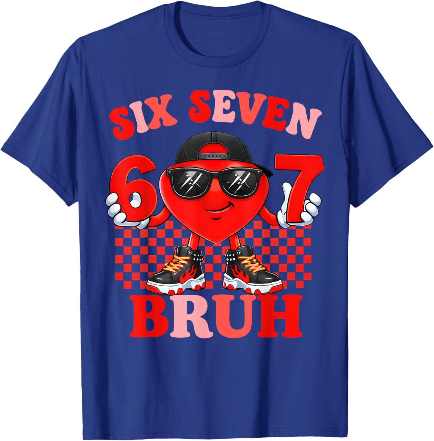 Valentines Day Meme Six Seven 67 Bruh Heart Boys Men Gifts T-Shirt - T-Shirt | Royal