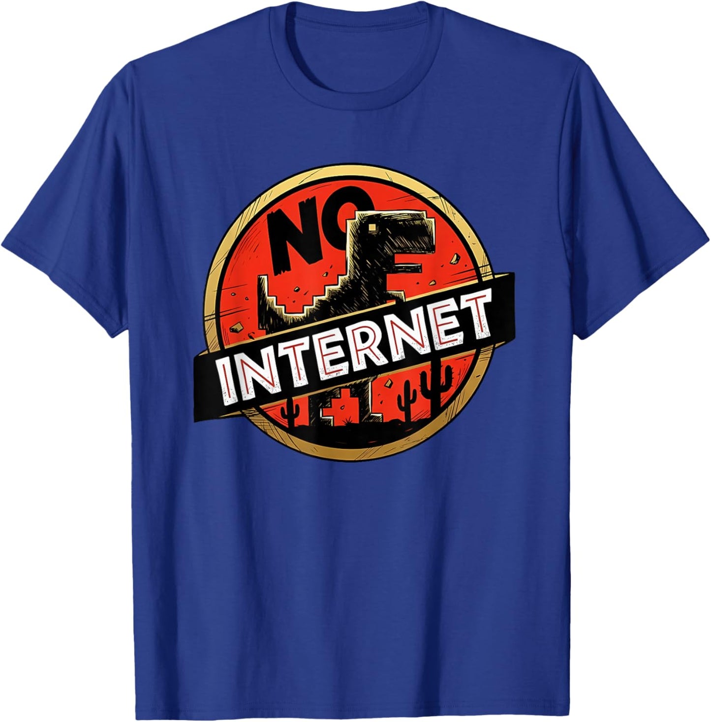 Humor Programer Developer No Internet Dinosaur T-Shirt - T-Shirt | Royal