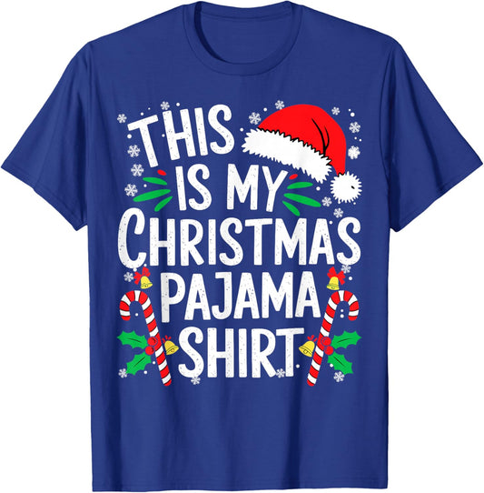 Xmas PJs Funny This is My Christmas Pajama T-Shirt - T-Shirt | Royal