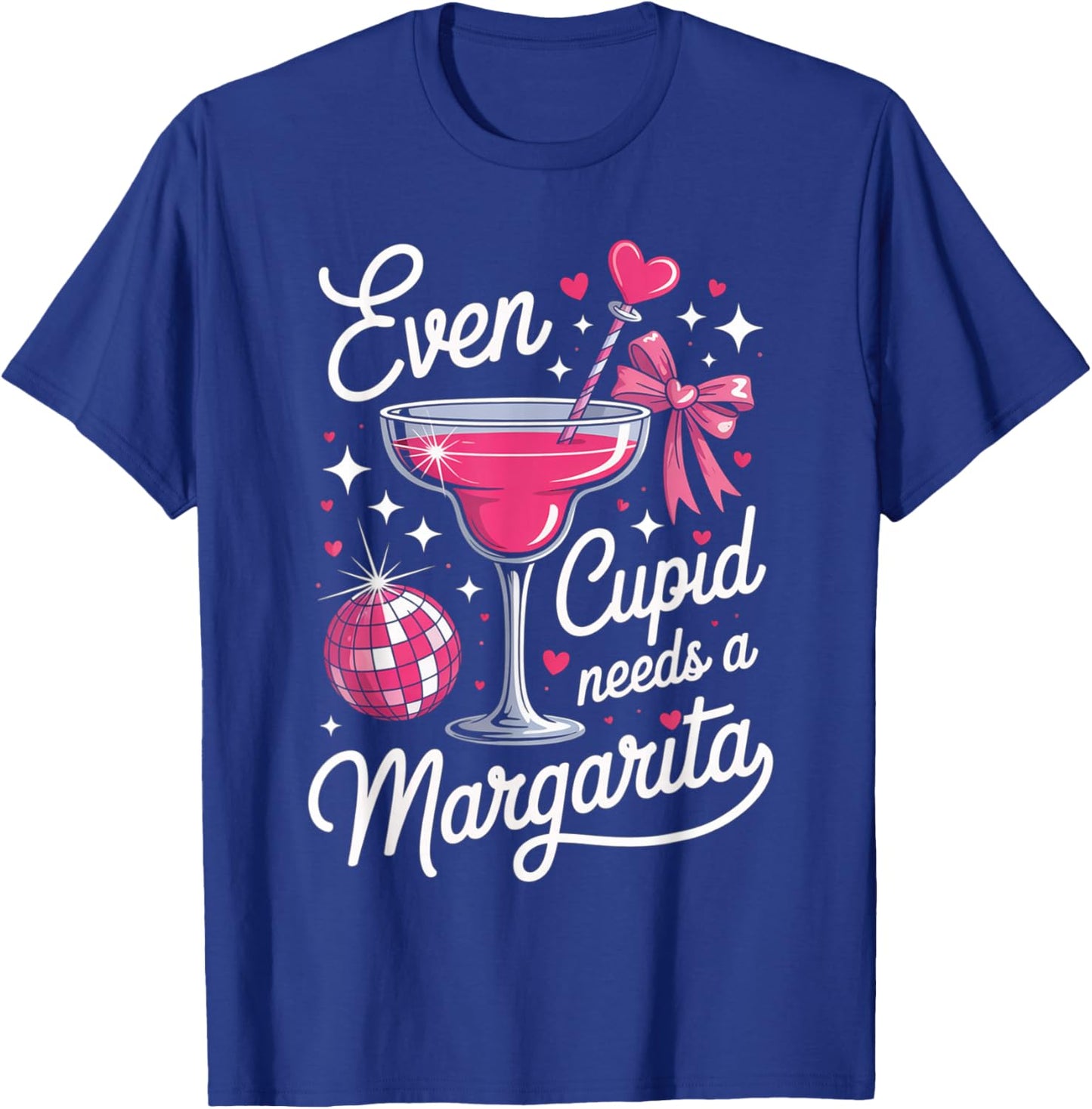 Even Cupid Needs A Margarita Valentine´s Day T-Shirt - T-Shirt | Royal