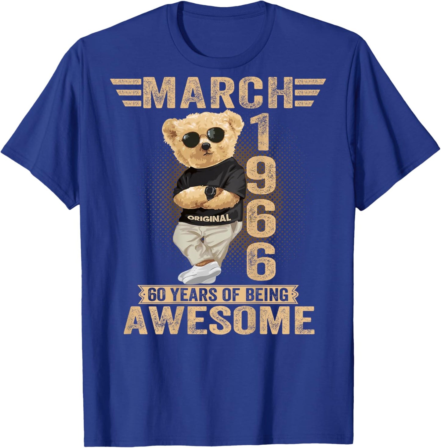 (ON Back) March 60th Birthday Men Women 1966 Teddy Bear T-Shirt - T-Shirt | Royal