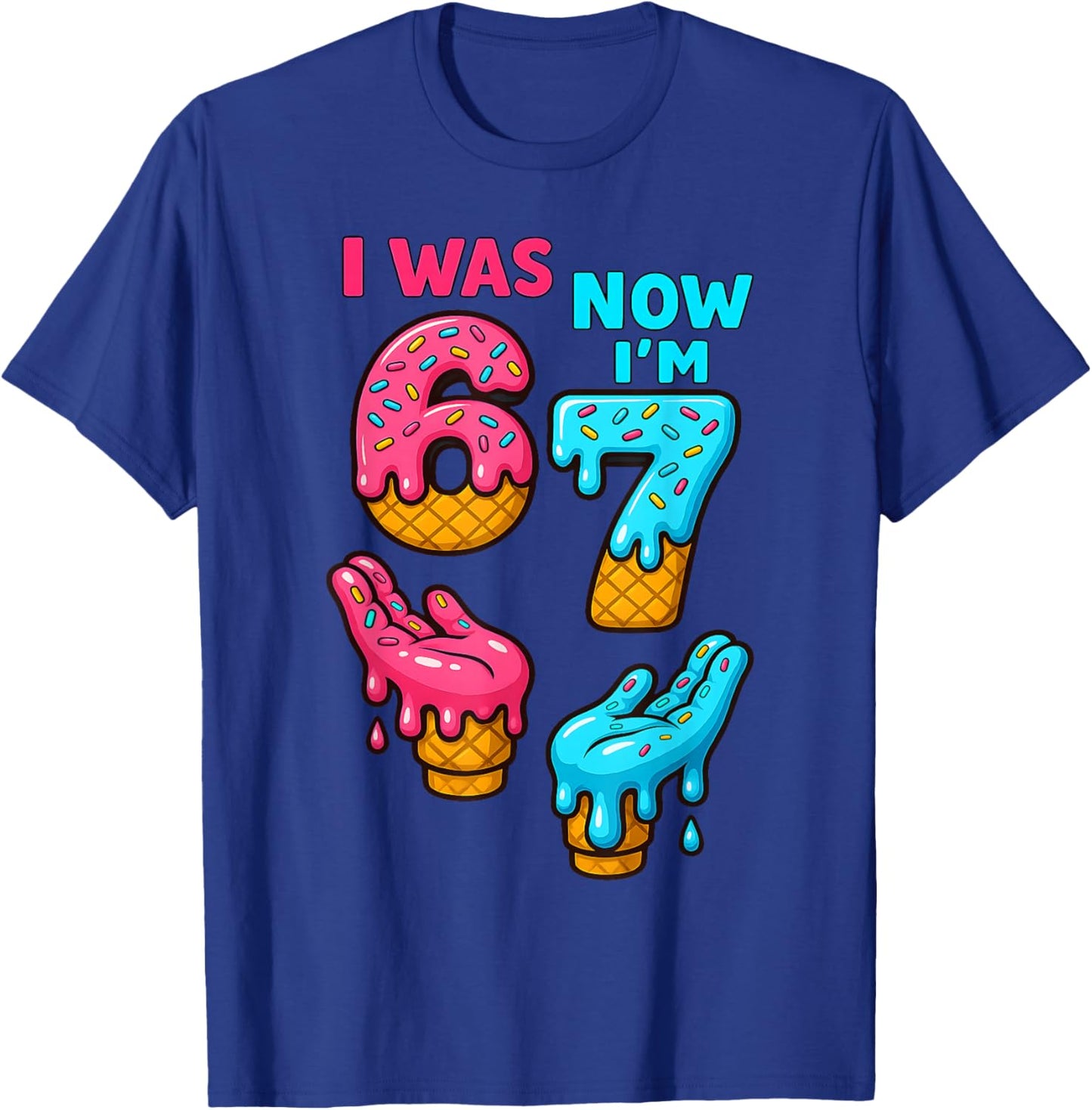I was 6 Now I'm 7 Year Old 6 7 Birthday Boys Girls Kids T-Shirt - T-Shirt | Royal