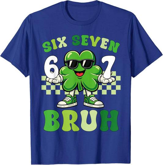 St Patricks Day Six Seven Bruh Meme 6 7 Shamrock Boys Kids T-Shirt - T-Shirt | Royal