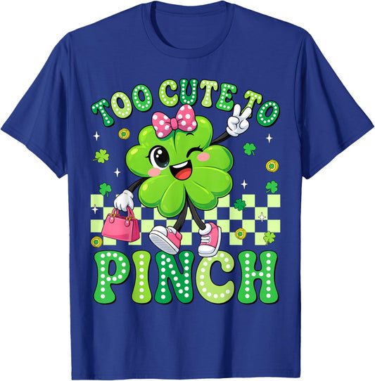 Too Cute to Pinch Shamrock St Patricks Day Toddler Girl Kids T-Shirt - T-Shirt | Royal