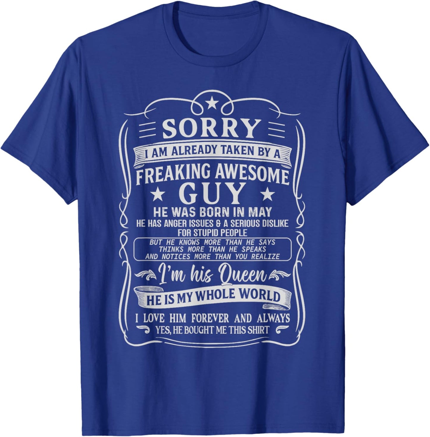 I Am Already Taken by Freaking Awesome Guy Born in May T-Shirt - T-Shirt | Royal